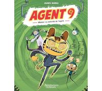 Agent 9 - tome 2: Mission : Le contrôle de l'esprit