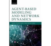 Agent-Based Modeling And Network Dynamics (Hardcover) Akira Namatame, Shu - Heng Chen (Auteur)