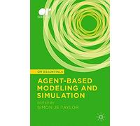 Agent-Based Modeling And Simulation