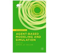 Agent-Based Modeling And Simulation