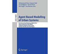 Agent Based Modelling Of Urban Systems