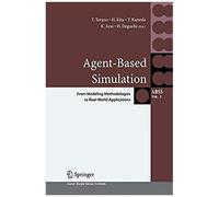 Agent-Based Simulation: From Modeling Methodologies To Real-World Applications