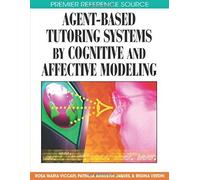 Agent-Based Tutoring Systems By Cognitive And Affective Modeling