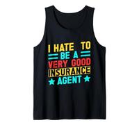 Agent D'assurance Be A Very Good Courtier D'assurance Drôle Débardeur