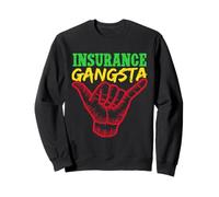 Agent D'assurance Insurance Gangsta Courtier D'assurance Sweatshirt