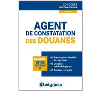Agent de constatation des douanes: Objectif : Métier - Catégorie C
