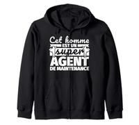 Agent de Maintenance drôle Cadeau cet Homme et Un Super Acc Sweat à Capuche