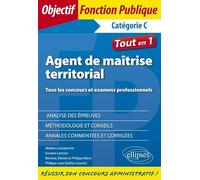 Agent de maîtrise territorial: Tous les concours et examens professionnels, catégorie C