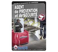 Agent de prévention et de sécurité: Maintien et actualisation des compétences