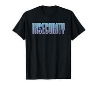 Agent de sécurité Sarcastique Dire drôle d'insécurité T-Shirt
