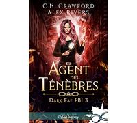 Agent des ténèbres: Dark Fae FBI, T3