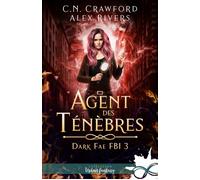 Agent des ténèbres: Dark Fae FBI, T3