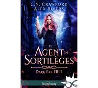 Agent en sortilèges: Dark Fae FBI, T1