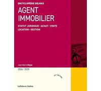 Agent immobilier 2024/2025 - Statut juridique . Achat . Vente . Location . Gestion