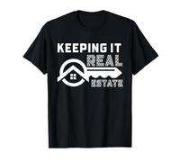 Agent Immobilier clé Humour Keeping It Real Estate Design T-Shirt