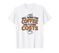 Agent Immobilier Coûts de clôture du café Courtier Maison drôle T-Shirt