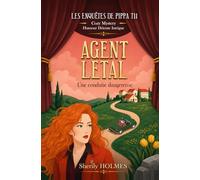 AGENT LETAL: Une conduite dangereuse, enquête cosy et humoristique