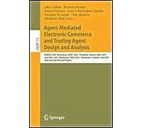 Agent-Mediated Electronic Commerce And Trading Agent Design And Analysis