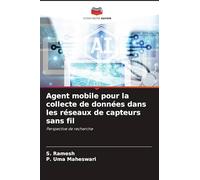 Agent mobile pour la collecte de données dans les réseaux de capteurs sans fil