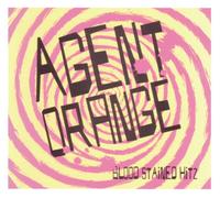 Agent Orange - Blood Stained Hitz [Import]