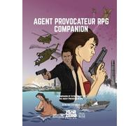 Agent Provocateur RPG Companion: A Companion of Extra Rules for the Agent Provocateur RPG