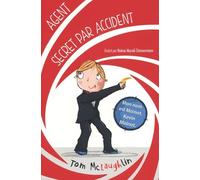 Agent secret par accident
