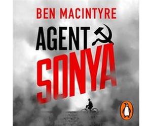 Agent Sonya by Ben Macintyre Ben Macintyre (Auteur)