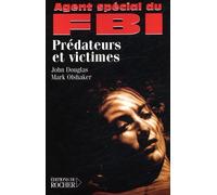 Agent spécial du FBI: Prédateurs et victimes