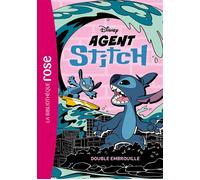 Agent Stitch, Tome 04 - Double embrouille - Walt Disney Company - Bb Rose Verte - Poche - Roman cadet