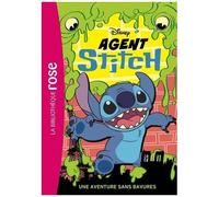 Walt Disney Company – Agent Stitch, Tome 1 – Une aventure sans bavures – Poche