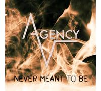 AGENT-V - NEVER MEANT TO BE