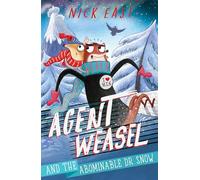 Agent Weasel and the Abominable Dr Snow: Book 2