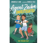 Agent Zaiba Investigates: The Poison Plot: 2 (Agent Zaiba Investigates, 2)