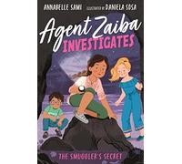 Agent Zaiba Investigates: The Smuggler's Secret