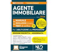 Agente immobiliare. Manuale per la prova di abilitazione e per la professione. Con test di verifica e simulazioni. Con software di simulazione