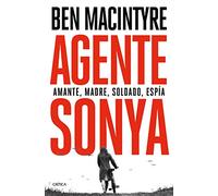 Agente Sonya: Amante, madre, soldado, espía