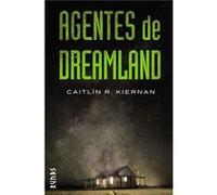 Agentes De Dreamland Kiernan, Caitlín R (Auteur)