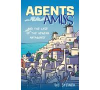 Agents Amiss and The Case of the Aegean Antagonist