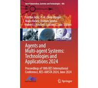 Agents and Multi-agent Systems: Technologies and Applications 2024: Proceedings of 18th KES International Conference, KES-AMSTA 2024, June 2024