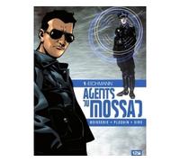 Pierre Boisserie – Agents du Mossad – Tome 01 : Eichmann – Cartonné