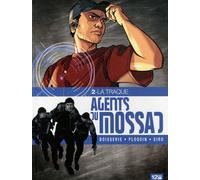 Agents Du Mossad Tome 2 - La Traque