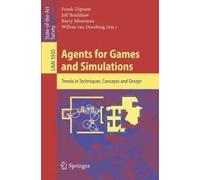 Agents For Games And Simulations