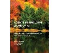 Agents In The Long Game Of Ai