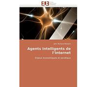 Agents Intelligents de l’Internet: Enjeux économiques et sociétaux