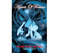 Agents of Fortune: The Blue Oyster Cult Story