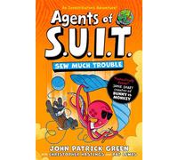 Agents of S.U.I.T.: Sew Much Trouble A Funny Comic Book Adventure! - John Patrick Green - Macmillan Children's Books - ebook (ePub) - Livre