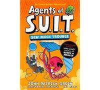 Agents of S.U.I.T. Sew Much Trouble - John Patrick Green - Pan Macmillan - Livre en Anglais - Paperback John Patrick GreenJohn Patrick Green (Auteur)