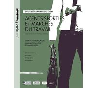 Agents sportifs et marchés du travail - Analyses issues du football mondial