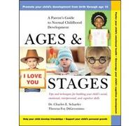 Ages and Stages by DiGeronimo & Theresa Foy Hawthorne & New Jersey Charles E. Schaefer, Theresa Foy Digeronimo (Auteur)
