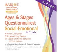 Ages & Stages Questionnaires: Social-Emotional in French: A Parent-Completed Child Monitoring System for Social-Emotional Behaviors